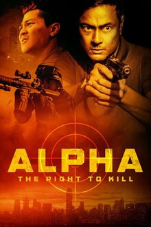 Poster of Alpha, the Right to Kill