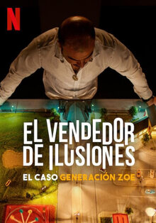 Poster of Illusions for Sale: The Rise and Fall of Generation Zoe