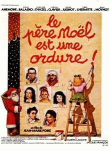 Le père Noël est une ordure