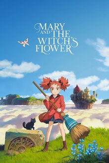 Meari to majo no hana / Mary and the Witch's Flower