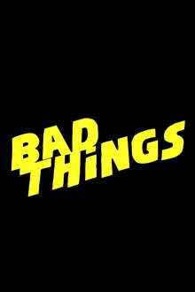Poster of Bad Things