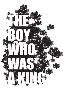 Poster of The Boy Who Was a King