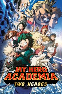 My Hero Academia: Two Heroes / Boku no Hero Academia the Movie