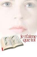 Je n'aime que toi