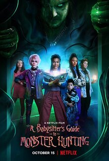Poster of A Babysitter's Guide to Monster Hunting
