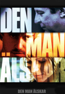 Den man älskar / To Love Someone