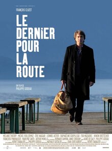 dernier pour la route, Le