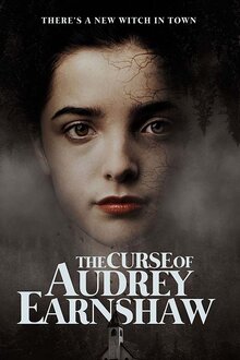Poster of The Curse of Audrey Earnshaw