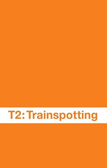 Постер фильма Т2: Трейнспоттинг