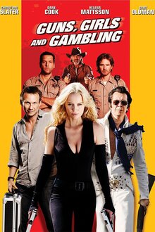 Guns, Girls and Gambling