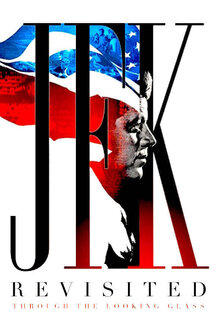 Poster of JFK Revisited: Through the Looking Glass