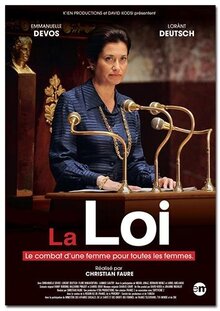 La loi, le combat d'une femme pour toutes les femmes