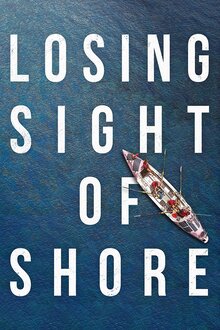 Poster of Losing Sight of Shore