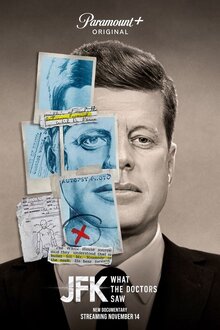 Постер фильма Кеннеди: Что видели врачи