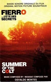 Fierro... l'été des secrets / Summer of the Colt