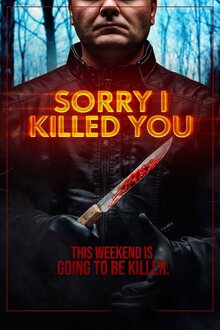 Poster of Sorry I Killed You