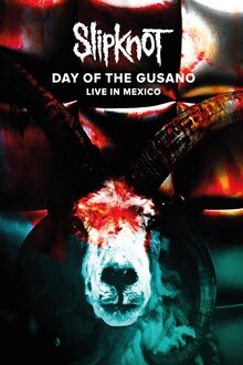 Poster of Slipknot: Day of the Gusano