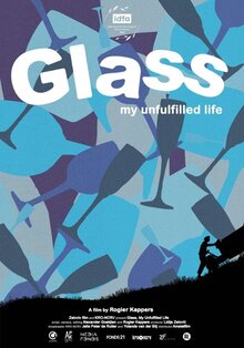 Poster of Glass, My Unfulfilled Life