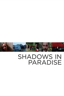 Shadows in Paradise