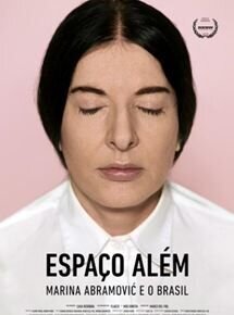 Poster of Marina Abramovic In Brazil: The Space In Between