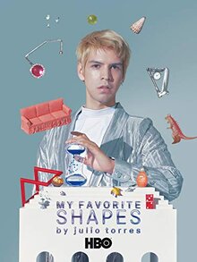 Poster of My Favorite Shapes by Julio Torres
