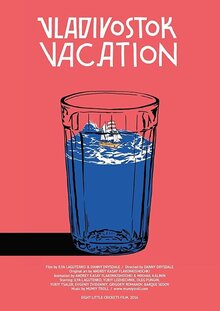 Poster of Vladivostok Vacation and the Great Russian Break