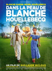Poster of Dans la peau de Blanche Houellebecq