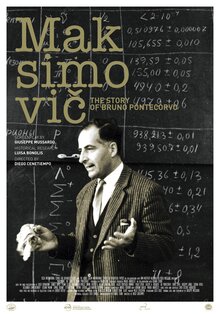 Poster of Maksimovič. La storia di Bruno Pontecorvo
