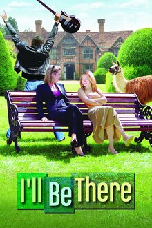 Poster of I'll Be There