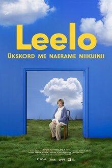 Leelo: Ükskord me naerame niikuinii
