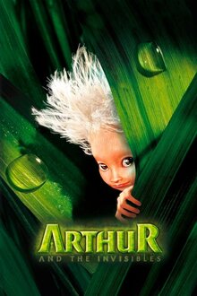 Arthur and the Invisibles / Arthur et les minimoys