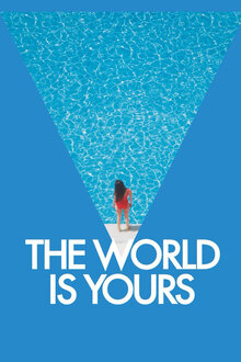 The World Is Yours