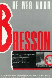 The Road to Bresson