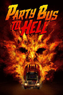 Poster of Party Bus to Hell