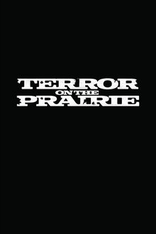 Poster of Terror on the Prairie