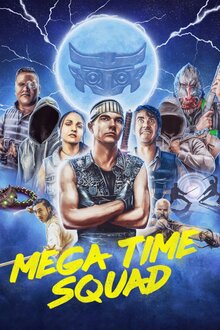 Poster of Mega Time Squad