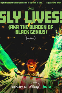 Sly Lives! (aka the Burden of Black Genius)