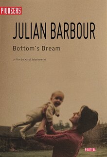 Poster of Julian Barbour: Bottom's Dream