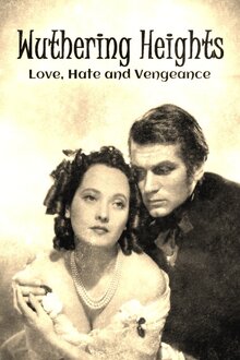 Poster of Wuthering Heights - Love, Hatred and Revenge