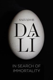 Poster of Salvador Dalí: In Search of Immortality