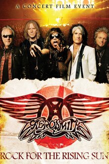Poster of Aerosmith: Rock for the Rising Sun