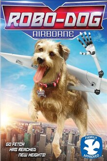 Robo-Dog: Airborne