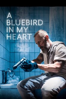 Poster of A Bluebird in My Heart