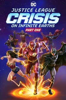 Justice League: Crisis on Infinite Earths Part 1