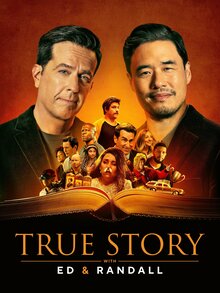 True Story with Ed Helms and Randall Park