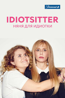 Idiotsitter