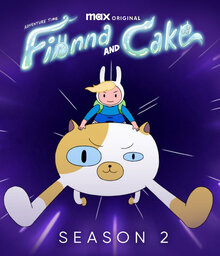 Adventure Time: Fionna and Cake