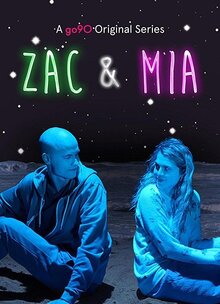 Zac & Mia