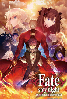 Fate/Stay Night: Unlimited Blade Works