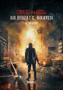 Çekiç ve Gül: Bir Behzat Ç. Hikayesi